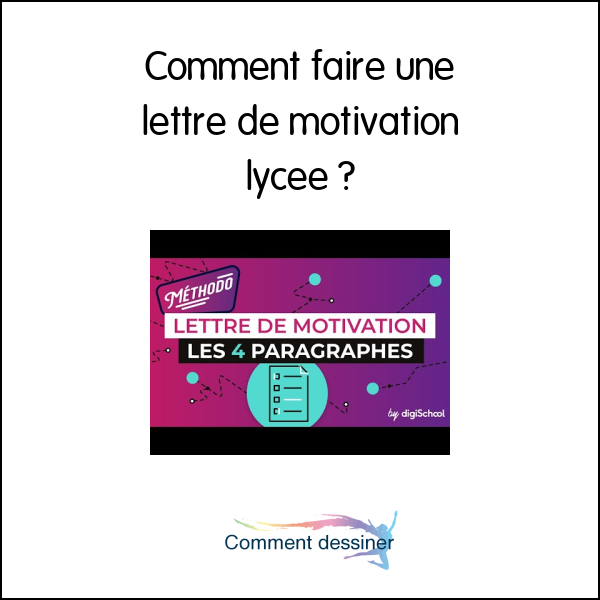 Comment faire une lettre de motivation lycée